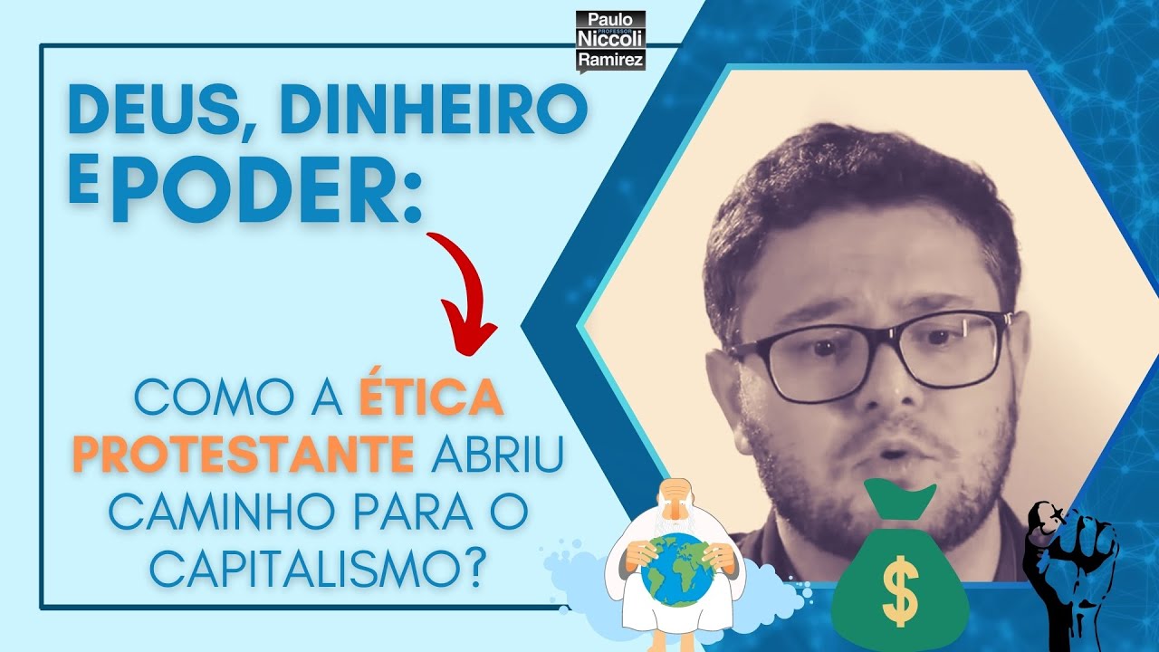 A Ética protestante | abriu o caminho para a ascensão do capitalismo!