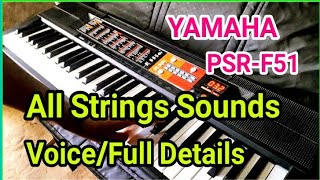 Video thumbnail for YAMAHA PSR-F51 All Strings (Piano) Voice/Sounds | Full Details/ All Voice List/ Demo/Review/Unboxing by Deepak Kumar