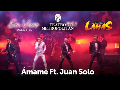 Super Lamas x @JuanSoloMusicOficial - Ámame [En Vivo]
