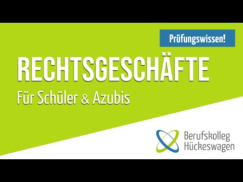 Rechtsgeschäfte einfach erklärt | Einseitig & mehrseitig, empfangsbedürftig | Willenserklärung