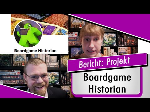 Bericht: Boardgame Historian - wissenschaftliches Brettspiel-Projekt - Spiel doch mal!