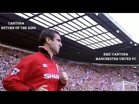 CANTONA  - RETURN OF THE KING -  ERIC CANTONA - MANCHESTER UNITED FC