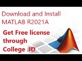 How to download and install MATLAB 2021A, Get free license, If you have school/college license.