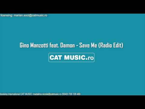 Gino Manzotti feat. Damon - Save Me (Official Single)