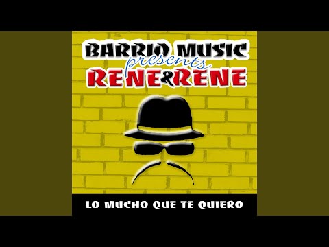 Lo Mucho Que Te Quiero