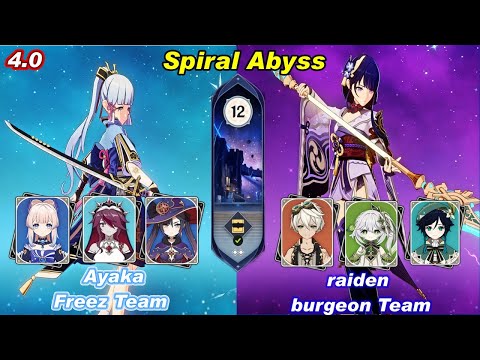 (4.0) C0 Ayaka Freeze Team & C0 Raiden Hyperbloom Spiral Abyss Floor 12 Full Star