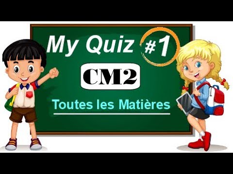 CM2 | Toutes les Matières QUIZ #1 | Test pour un enfant de 10 à 11 ans | 20 Questions (QCM)