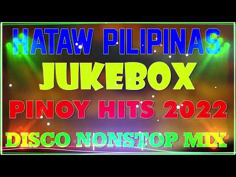 PINOY JUKEBOX CLASSIC HITS DISCO MEDLEY - DJMAR DISCO TRAXX NONSTOP 2022 REMIX