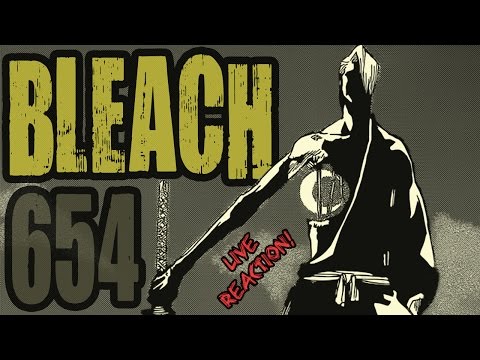 BLEACH ブリーチ Chapter 654 LIVE REACTION - Hmm... Why's everyone still alive?!