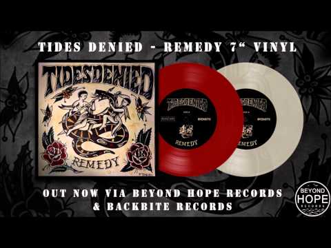 TIDES DENIED - REMEDY (FULL EP) / Beyond Hope Records
