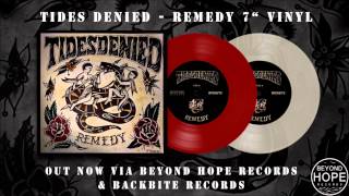 TIDES DENIED - REMEDY (FULL EP) / Beyond Hope Records