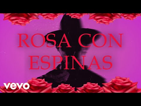 Adriel Favela - Rosa Con Espinas (LETRA)