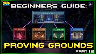 The Proving Grounds Explained! | The Beginner's Guide Ep. 12 | Hero Clash