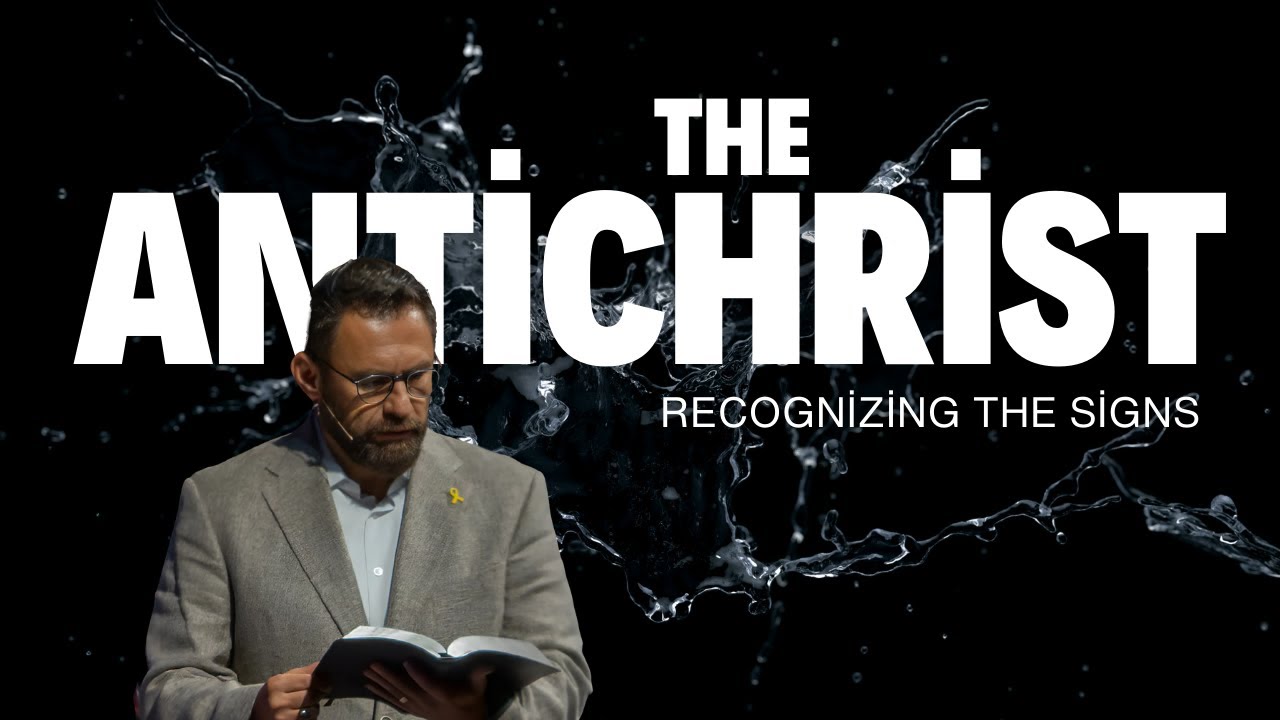 The Antichrist - Recognizing the Signs