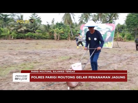 PRESISI UPDATE: POLRES PARIGI MOUTONG GELAR PENANAMAN JAGUNG 30/01/2025 16.00