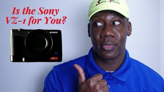 Sony ZV-1 Camera: How to Decide if it