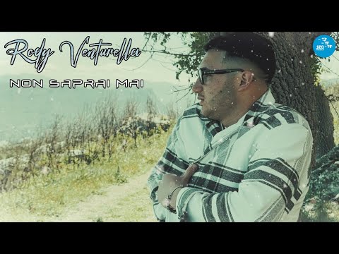 Rody Venturella - Non saprai mai ( Ufficiale 2024 )