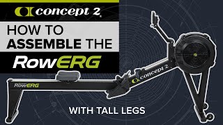 How to Assemble the RowErg with Tall Legs | Concept2