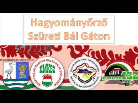 Hagyományőrző Szüreti Bál Gáton (UA, Kárpátalja, Gát)