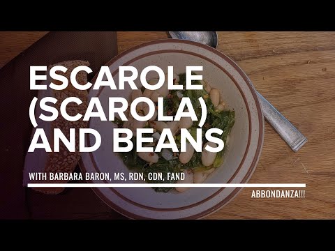Escarole (Scarola) and Beans Recipe with Barbara Baron