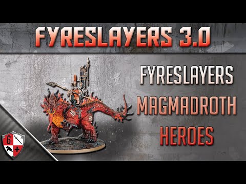 Fyreslayers Magmadroth Heroes  - Addons, Guides & More for Fyreslayers in AOS 3.0