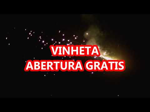 VINHETA ABERTURA GRATIS . ABERTURA FESTA. RADIOS. WEBRADIOS PROGRAMAS. LINK PARA BAIXAR NA DESCRIÇAO
