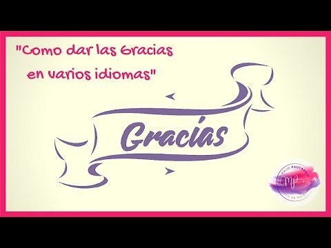 Dar las gracias en varios idiomas
