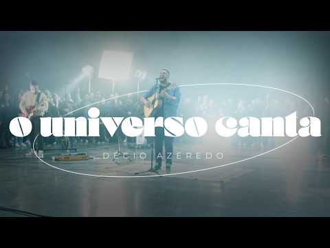 O Universo Canta - Décio Azeredo