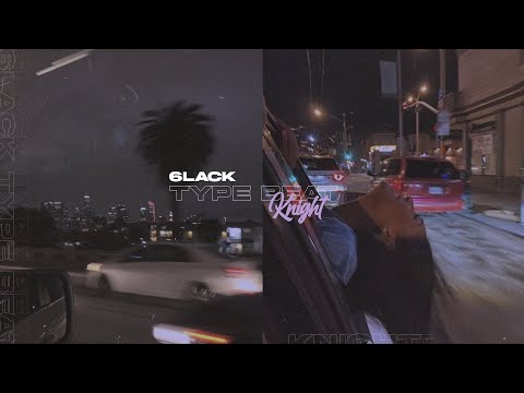 [FREE] 6lack Type Beat x Nav Type Beat - Knight