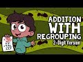 Addition with Regrouping Song | 2-Digit Addition For Kids