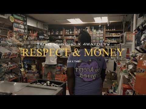 Taivo Huncho x 4WayDeyv - Respect & Money