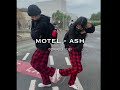 motel - ash (speed up)