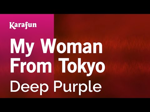 Woman From Tokyo - Deep Purple | Karaoke Version | KaraFun