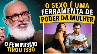 Why WOMEN are LOSING POWER over MEN | Luiz Felipe Pondé