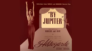 Ev&#39;rything I&#39;ve Got (From the Musical &quot;By Jupiter&quot;)