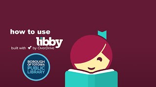 How to Use Libby by OverDrive to Access Digital Books and Audiobooks on your Phone or Tablet!