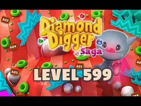 Diamond Digger Saga Level 599 - ★★★ - 28,320