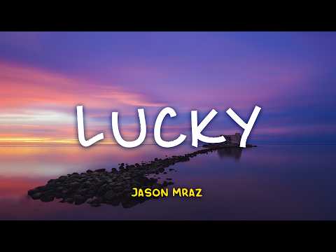 Jason Mraz - Lucky | Lyric Video | Indo Subtitle | Lirik Indonesia | Lirik Terjemahan