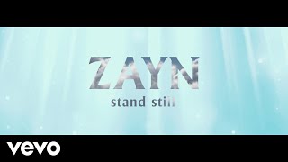 ZAYN - Stand Still (Audio)