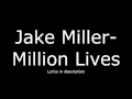 Jake Miller - A Million Lives LYRICS (HD ...