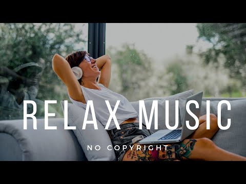 RELAX by AGST -  Relaxing music • NO COPYRIGHT MUSIC | Royalty free music🎵