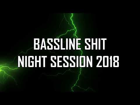 CAJKER X MACYSPRAY - BASSLINE SHIT (LATE NIGHT SESSION 2018)