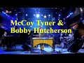 McCoy Tyner &  Bobby Hutcherson - The Promise - 2002