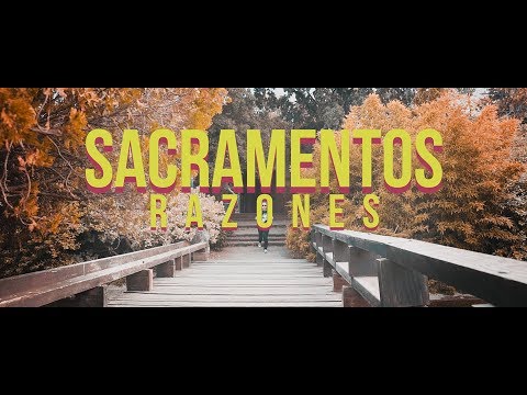 SACRAMENTOS Razones (Video Oficial)