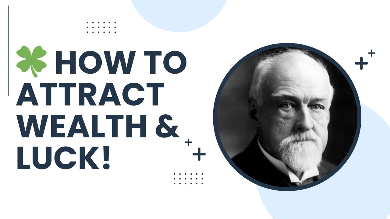 The Richest Man in Babylon – Chapter 4 | How to Attract Good Luck & Wealth