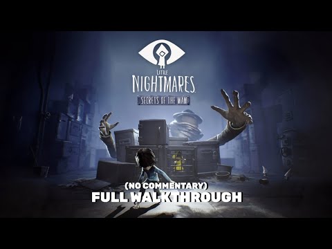 Little Nightmares: All DLC - Full Game Walkthrough (No Commentary)