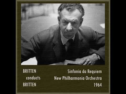 Britten - Sinfonia da Requiem, Op. 20 (Britten / New Philharmonia Orchestra) (1964)