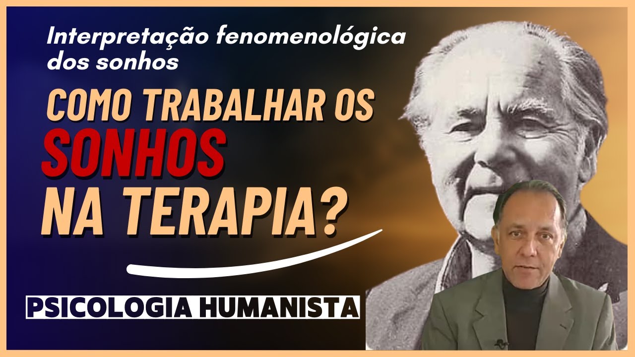 SONHOS EM GESTALT TERAPIA | A interpretação fenomenológica dos sonhos