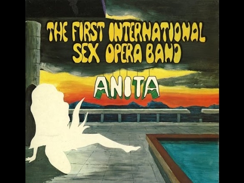 The First International Sex Opera Band,  Anita 1969 (vinyl record)