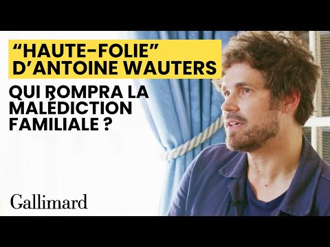 RENTRÉE LITTÉRAIRE 2025 | "Haute-Folie" d'Antoine Wauters